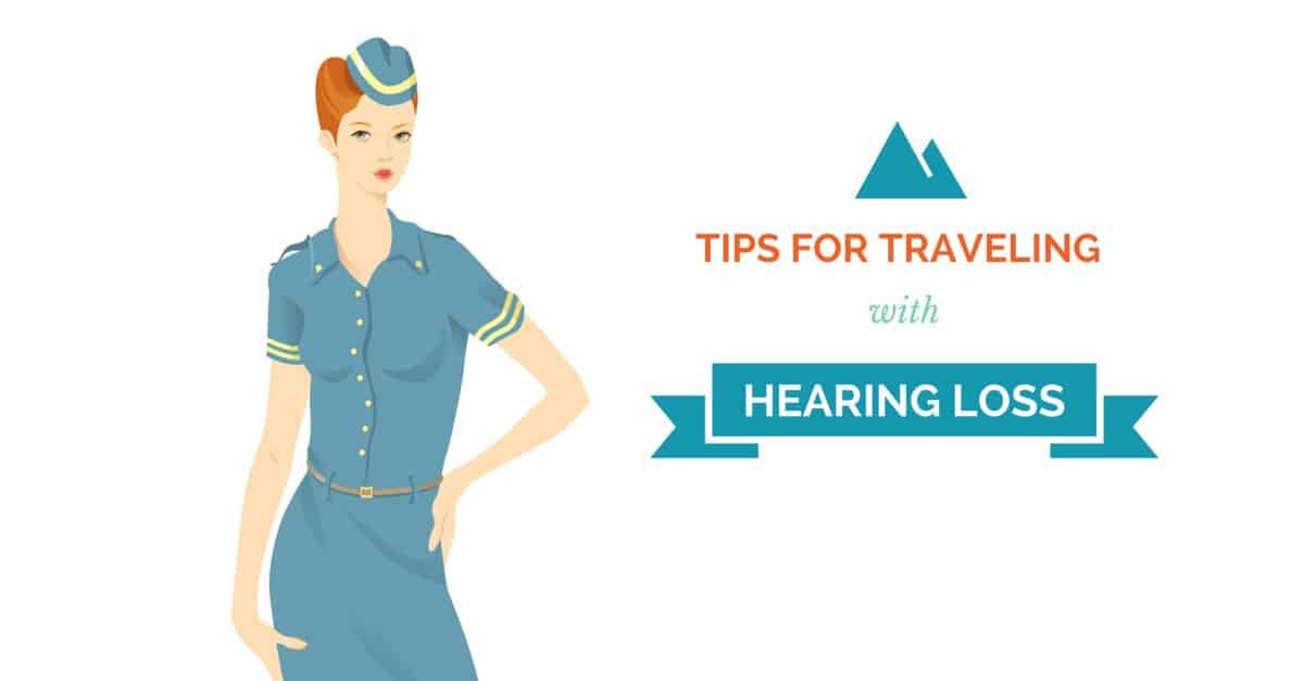 tips-for-traveling-with-hearing-loss