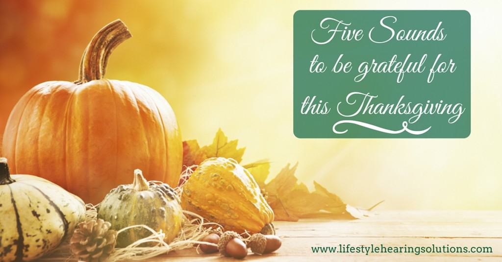 5-Sounds-to-be-grateful-for-thisThanksgiving-1024x535